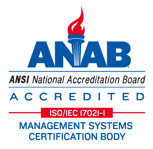 ANAB ACCREDITED ISO/IEC 17021 MANAGEMENT SYSTEMS CERTIFICATION BODY
